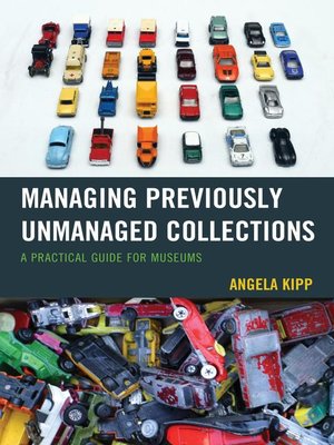 cover image of Managing Previously Unmanaged Collections